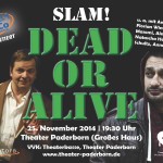 Hilfe,sie gehen wieder um! - Dead or alive Poetry Slam #2 in Paderborn 25.11.14